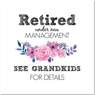 Retired Under New Management Funny Grandma Retirement Posters and Art